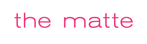 the matte